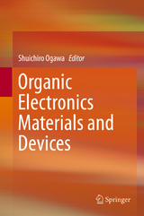 Organic Electronics Materials and Devices - 