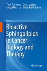 Bioactive Sphingolipids in Cancer Biology and Therapy - 