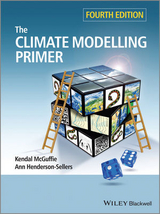 The Climate Modelling Primer - McGuffie, Kendal; Henderson-Sellers, Ann