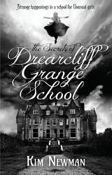 Secrets of Drearcliff Grange School -  Kim Newman