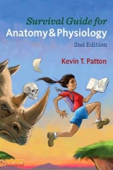 Survival Guide for Anatomy & Physiology - Patton, Kevin T.