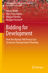 Bidding for Development - Ngiste Abebe, Mary Trina Bolton, Maggie Pavelka, Morgan Pierstorff