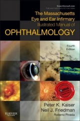 The Massachusetts Eye and Ear Infirmary Illustrated Manual of Ophthalmology - Kaiser, Peter K.; Friedman, Neil J.; Pineda II, Roberto, II