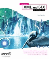 Foundation XML and E4X for Flash and Flex - Sas Jacobs