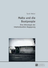 Malta und die Boatpeople - Sarah Weber