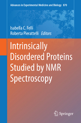 Intrinsically Disordered Proteins Studied by NMR Spectroscopy - 