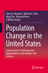 Population Change in the United States - Steve H. Murdock, Michael E. Cline, Mary Zey, Deborah Perez, P. Wilner Jeanty