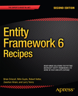 Entity Framework 6 Recipes - Hirani, Zeeshan; Tenny, Larry; Gupta, Nitin; Driscoll, Brian; Vettor, Robert
