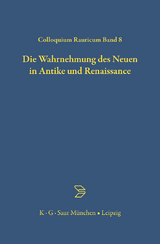 Die Wahrnehmung des Neuen in Antike und Renaissance - 