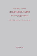 Alcimus Ecdicius Avitus, De spiritalis historiae gestis, Buch 3 - Manfred Hoffmann