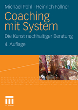 Coaching mit System - Michael Pohl, Heinrich Fallner