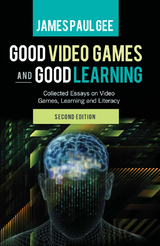 Good Video Games and Good Learning - Gee, James Paul