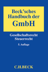 Beck'sches Handbuch der GmbH - 