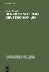 Der Mosesegen im Deuteronomium - Stefan Beyerle