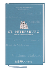 St. Petersburg. Eine Stadt in Biographien - Eva Gerberding, Christiane Bauermeister