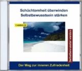 Schüchternheit überwinden - Selbstbewusstsein stärken, 1 Audio-CD - 