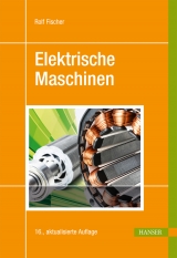 Elektrische Maschinen - Fischer, Rolf