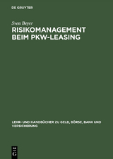 Risikomanagement beim Pkw-Leasing - Sven Beyer