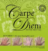 Carpe Diem - Nutze den Tag