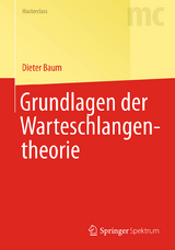 Grundlagen der Warteschlangentheorie - Dieter Baum