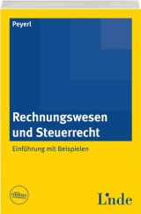 Rechnungswesen und Steuerrecht - Hermann Peyerl