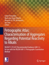 Petrographic Atlas: Characterisation of Aggregates Regarding Potential Reactivity to Alkalis - 