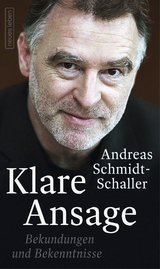 Klare Ansage - Andreas Schmidt-Schaller