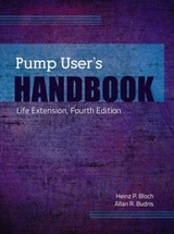 Pump User's Handbook - Bloch, Heinz P.; Budris, Allan R.