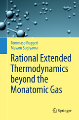 Rational Extended Thermodynamics beyond the Monatomic Gas -  Tommaso Ruggeri,  Masaru Sugiyama