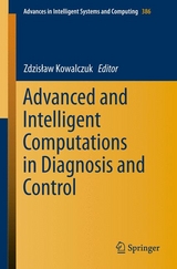 Advanced and Intelligent Computations in Diagnosis and Control - 