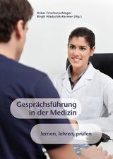 Gesprächsführung in der Medizin - 