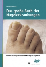 Das große Buch der Nagelerkrankungen - Niederau, Anke