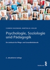 Psychologie, Soziologie und Pädagogik - Clemens Hausmann, Martina Maria Koller