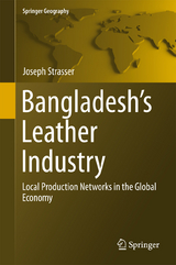 Bangladesh's Leather Industry - Joseph Strasser