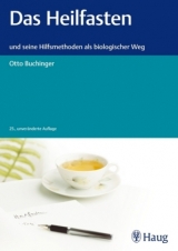 Das Heilfasten - Buchinger, Otto