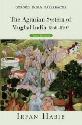 The Agrarian System of Mughal India - Habib, Irfan