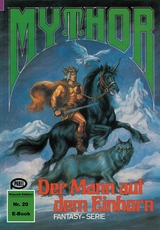 Mythor 20: Der Mann auf dem Einhorn - Hans Kneifel