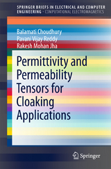 Permittivity and Permeability Tensors for Cloaking Applications -  Balamati Choudhury,  Rakesh Mohan Jha,  Pavani Vijay Reddy