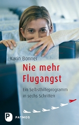 Nie mehr Flugangst - Karin Bonner