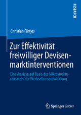 Zur Effektivität freiwilliger Devisenmarktinterventionen - Christian Fürtjes