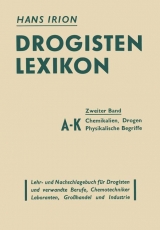 Drogisten-Lexikon Ein Lehr- und Nachschlagebuch für Drogisten und verwandte Berufe, Chemotechniker, Laboranten, Großhandel und Industrie - 