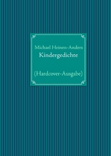 Kindergedichte - Michael Heinen-Anders