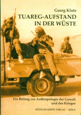 Tuareg-Aufstand in der Wüste - Georg Klute