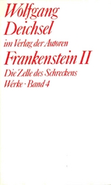 Werke / Frankenstein II - Wolfgang Deichsel