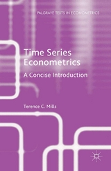 Time Series Econometrics -  Terence C. Mills