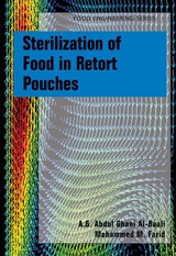 Sterilization of Food in Retort Pouches -  A.G. Abdul Ghani Al-Baali,  Mohammed M. Farid