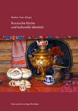 Russische Küche und kulturelle Identität - 