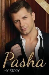 Pasha - My Story - Pasha Kovalev