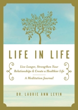 Life in Life -  Laurie Ann Levin