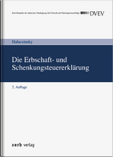 Die Erbschaft- und Schenkungsteuererklärung - Raymond Halaczinsky